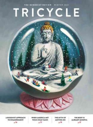 Tricycle The Buddhist Review - Winter 2021