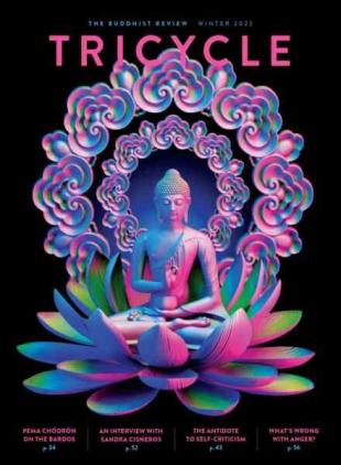 Tricycle The Buddhist Review - Winter 2022
