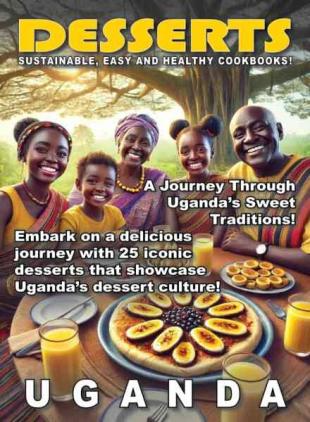 Desserts - Uganda 2026