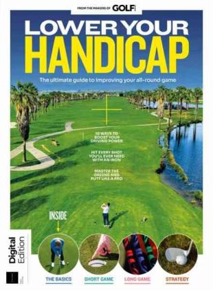 Golf Monthly Presents - Lower Your Handicap - 1st Edition - June 2026