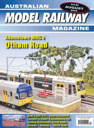 Australian Model Railway Magazine - August 2026