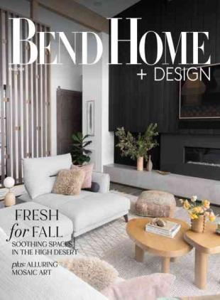 Bend Home + Design - Fall 2024