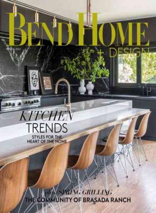 Bend Home + Design - Spring 2022