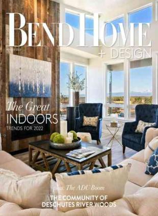 Bend Home + Design - Winter 2022