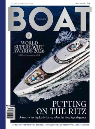 Boat International US Edition - July 2026