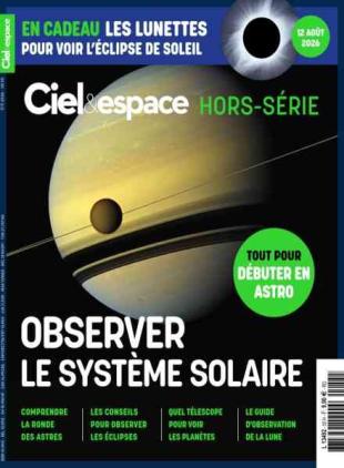 Ciel & Espace - Hors-Serie - ete 2026