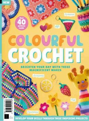 Colourful Crochet - 1st Edition - July 2026