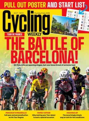 Cycling Weekly - July 9 2026