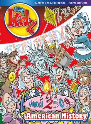 Fun For Kidz Magazine - American History - July 2026