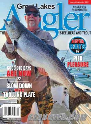 Great Lakes Angler Magazine - August-September 2024