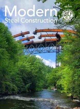 Modern Steel Construction - July 2026