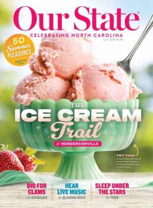 Our State Celebrating North Carolina - July 2024