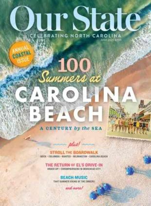 Our State Celebrating North Carolina - June 2025