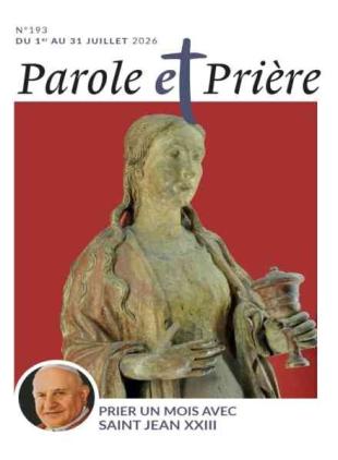 Parole et Priere - Juillet 2026