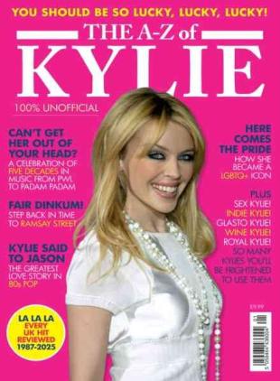The A-Z of Kylie Minogue - 2025