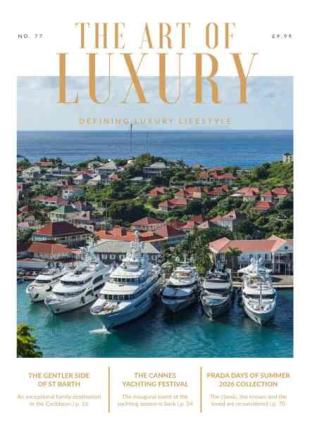 The Art of Luxury - July-August 2026
