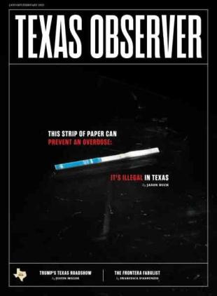 The Texas Observer - January 2025