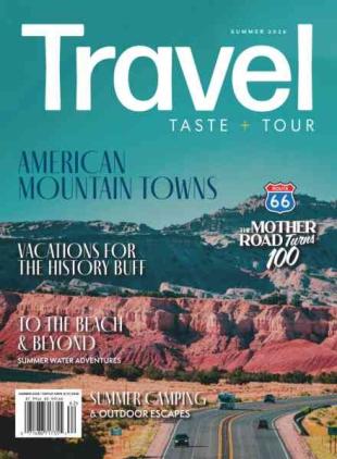 Travel, Taste and Tour - Summer 2026