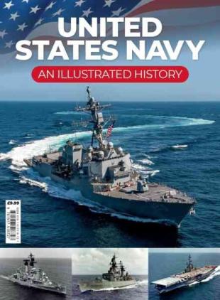 United States Navy - An Illustrated History - Issue 1 2026