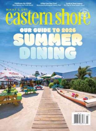 What's Up Eastern Shore - July 2026