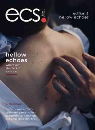 Ecstasy - Edition 6 Hollow Echoes 2026
