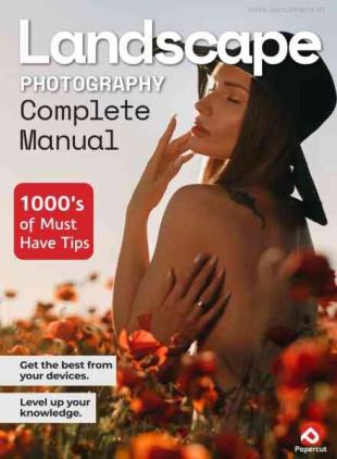 Landscape Photography Complete Manual - Summer 2026