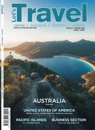 Let's Travel New Zealand Magazine - Spring 2024