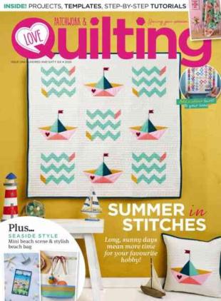 Love Patchwork & Quilting - Issue 166 2026