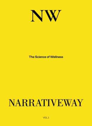 Narrativeway Wellness Magazine - The Science of Wellness - Summer 2026