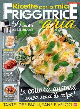 Ricette Per Friggitrici Ad Aria - Agosto-Settembre 2026
