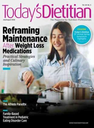 Today's Dietitian - July-August 2026