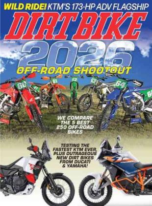 Dirt Bike Magazine - May 2026