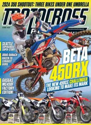 Motocross Action Magazine - June 2024