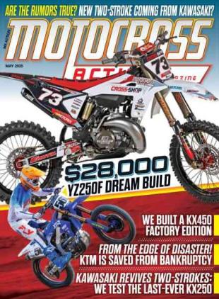 Motocross Action Magazine - May 2025