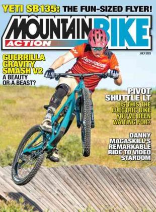 Mountain Bike Action - July 2023