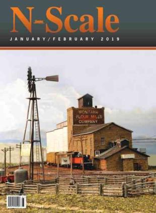 N-Scale Magazine - January-February 2019