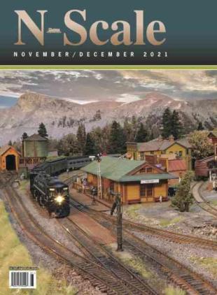 N-Scale Magazine - November-December 2021
