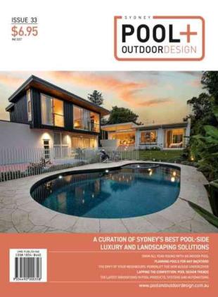 Sydney Pool + Outdoor Design - Issue 33 2026