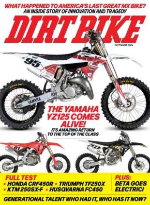 Dirt Bike Magazine - October 2024