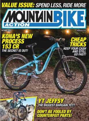 Mountain Bike Action - October 2024